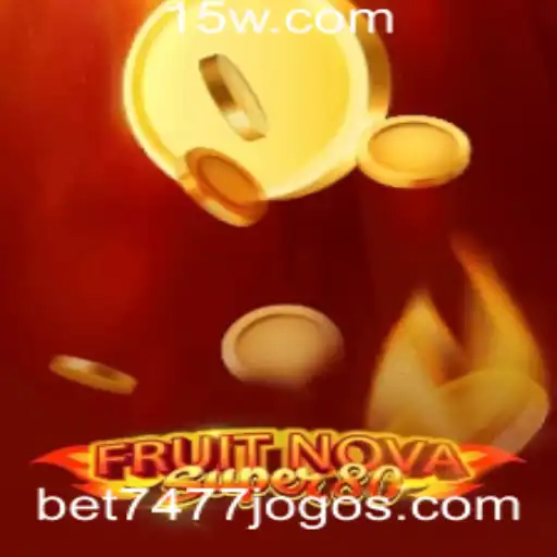 Descubra FruitNovaSuper80: O Novo Fenômeno dos Caça-níqueis Online